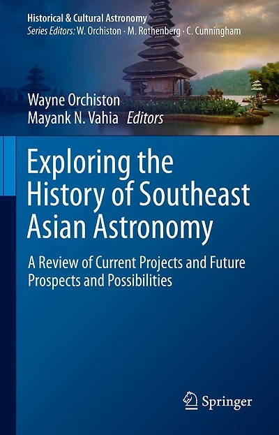 Exploring the History of Southeast Asian Astronomy: A Review Current Projects and Future Prospects Possibilities