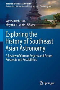 Exploring the History of Southeast Asian Astronomy: A Review Current Projects and Future Prospects Possibilities