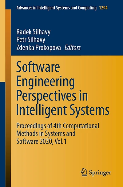 Software Engineering Perspectives Intelligent Systems: Proceedings of 4th Computational Methods Systems and 2020, Vol.1