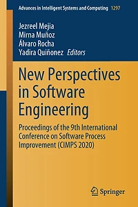 New Perspectives Software Engineering: Proceedings of the 9th International Conference on Process Improvement (CIMPS 2020)