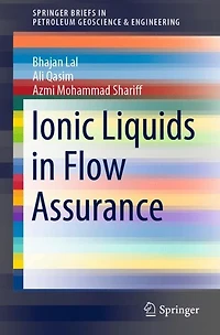 Ionic Liquids Flow Assurance