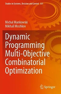 Dynamic Programming Multi-Objective Combinatorial Optimization