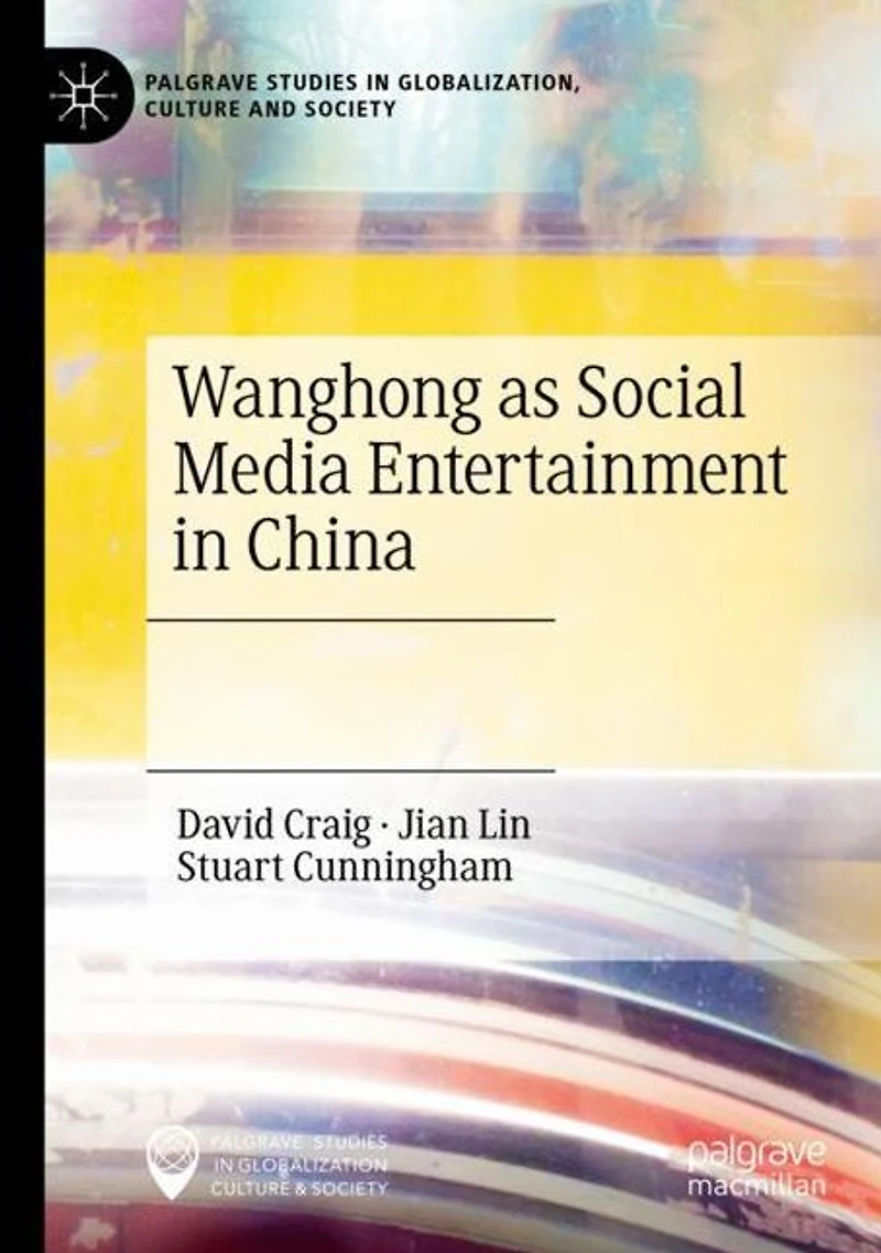 Wanghong as Social Media Entertainment China