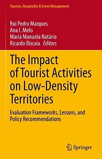 The Impact of Tourist Activities on Low-Density Territories: Evaluation Frameworks, Lessons, and Policy Recommendations