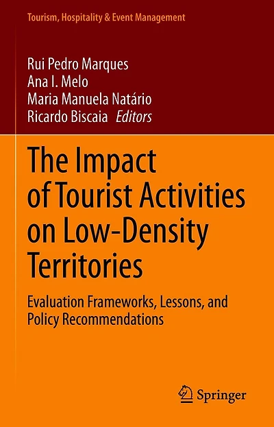 The Impact of Tourist Activities on Low-Density Territories: Evaluation Frameworks, Lessons, and Policy Recommendations