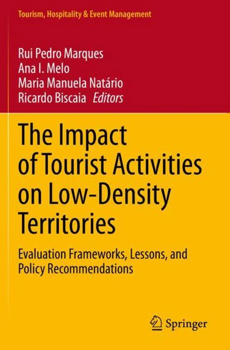 The Impact of Tourist Activities on Low-Density Territories: Evaluation Frameworks, Lessons, and Policy Recommendations