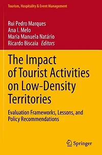 The Impact of Tourist Activities on Low-Density Territories: Evaluation Frameworks, Lessons, and Policy Recommendations