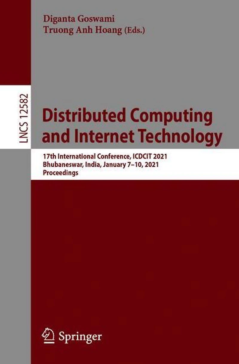 Distributed Computing and Internet Technology: 17th International Conference, ICDCIT 2021, Bhubaneswar, India, January 7-10, Proceedings