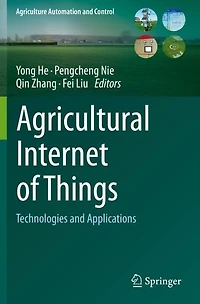 Agricultural Internet of Things: Technologies and Applications