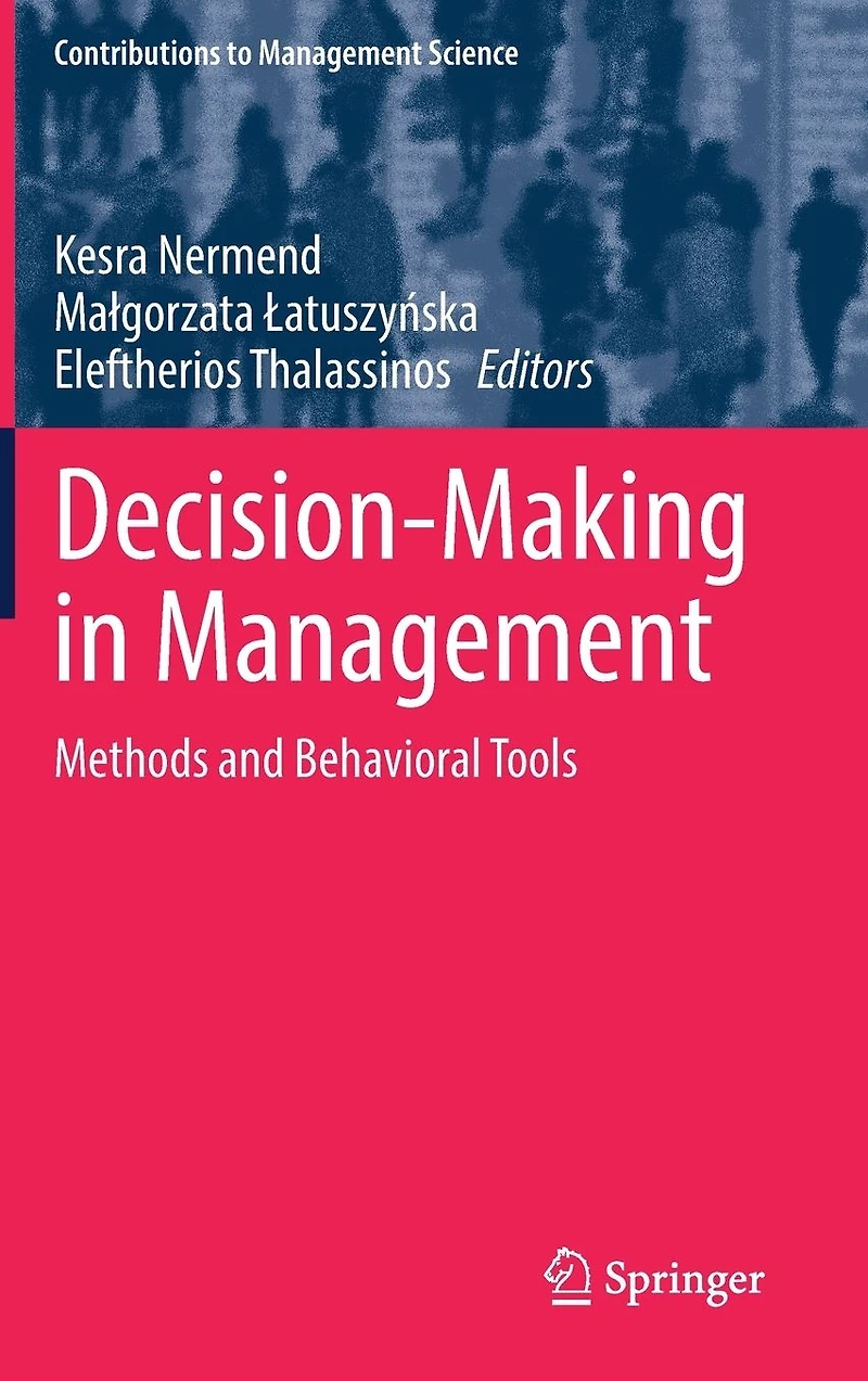 Decision-Making Management: Methods and Behavioral Tools