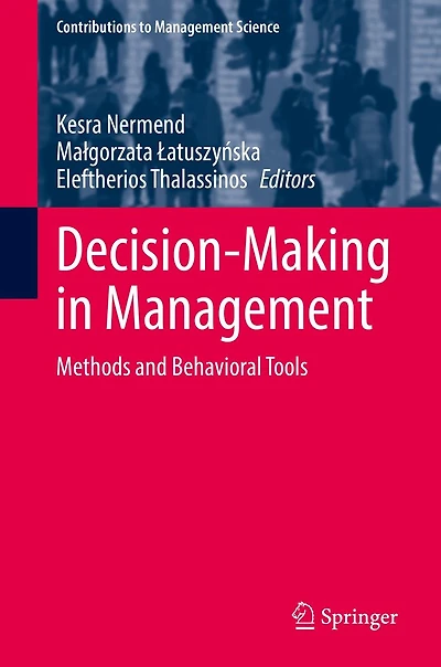 Decision-Making Management: Methods and Behavioral Tools