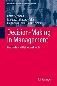 Decision-Making Management: Methods and Behavioral Tools