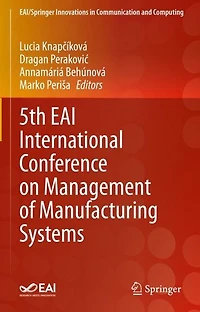 5th EAI International Conference on Management of Manufacturing Systems