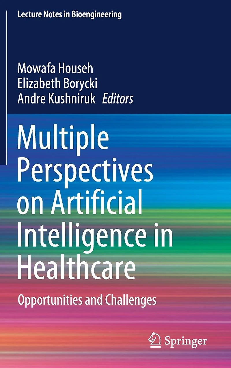 Multiple Perspectives on Artificial Intelligence Healthcare: Opportunities and Challenges