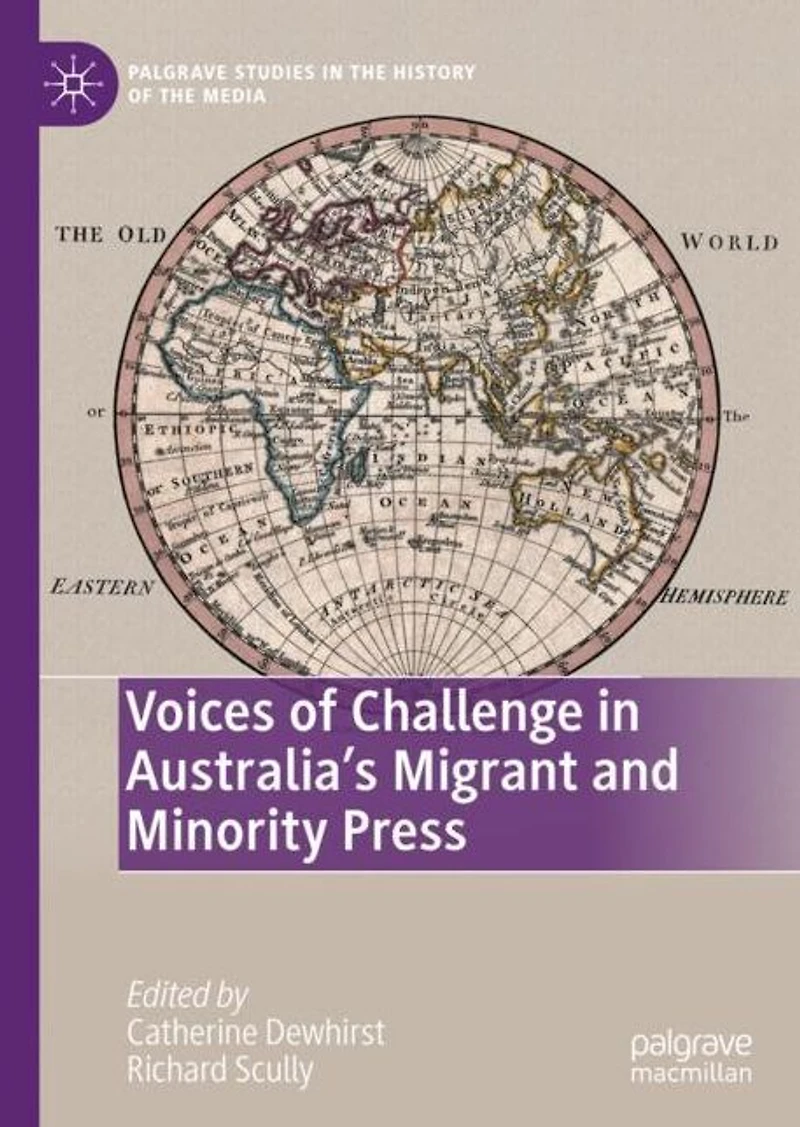 Voices of Challenge Australia's Migrant and Minority Press