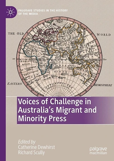 Voices of Challenge Australia's Migrant and Minority Press