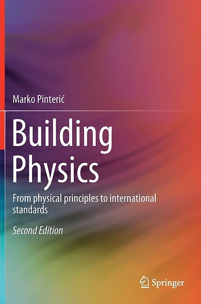 Building Physics: From physical principles to international standards