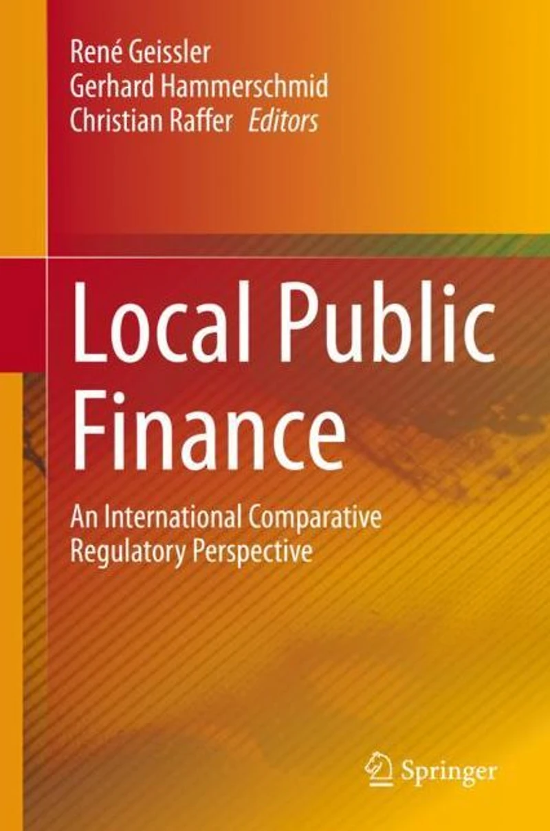 Local Public Finance: An International Comparative Regulatory Perspective