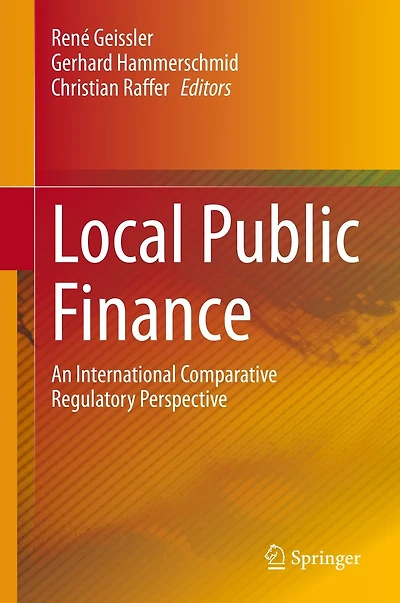Local Public Finance: An International Comparative Regulatory Perspective