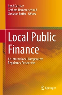 Local Public Finance: An International Comparative Regulatory Perspective