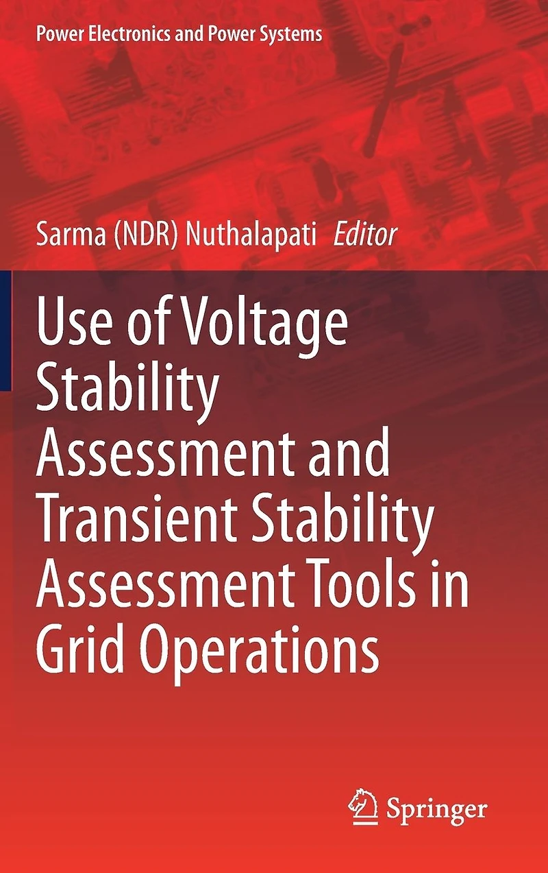 Use of Voltage Stability Assessment and Transient Tools Grid Operations