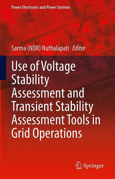 Use of Voltage Stability Assessment and Transient Tools Grid Operations