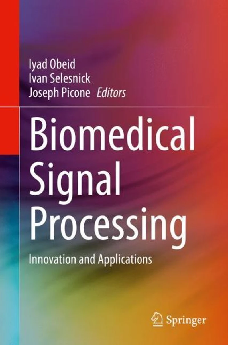 Biomedical Signal Processing: Innovation and Applications