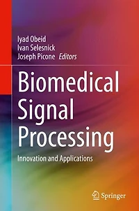 Biomedical Signal Processing: Innovation and Applications