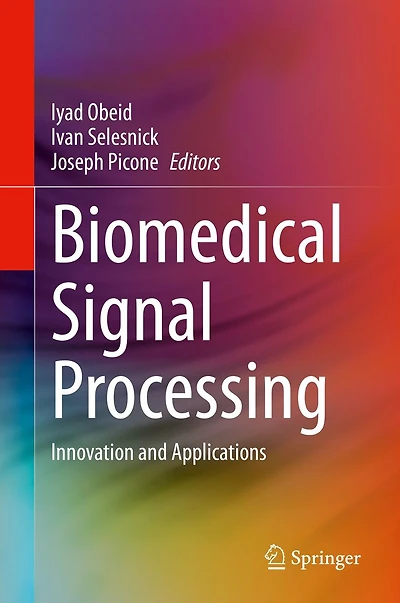 Biomedical Signal Processing: Innovation and Applications