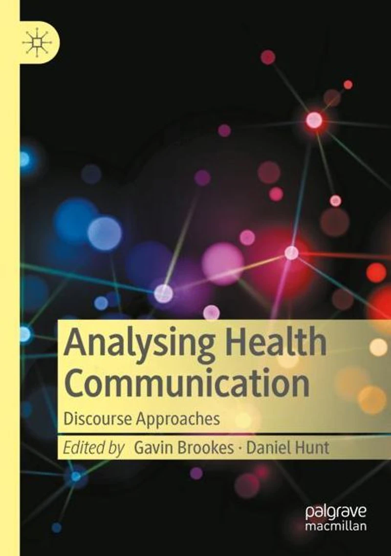 Analysing Health Communication: Discourse Approaches