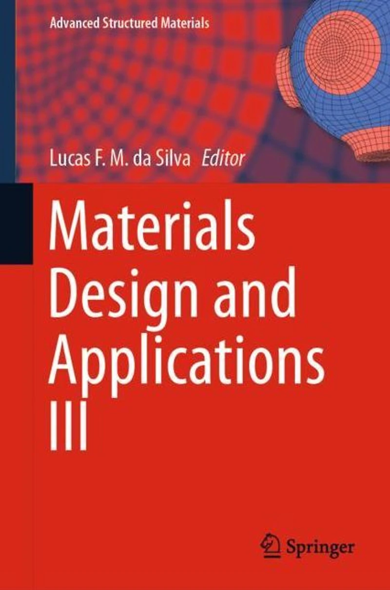 Materials Design and Applications III