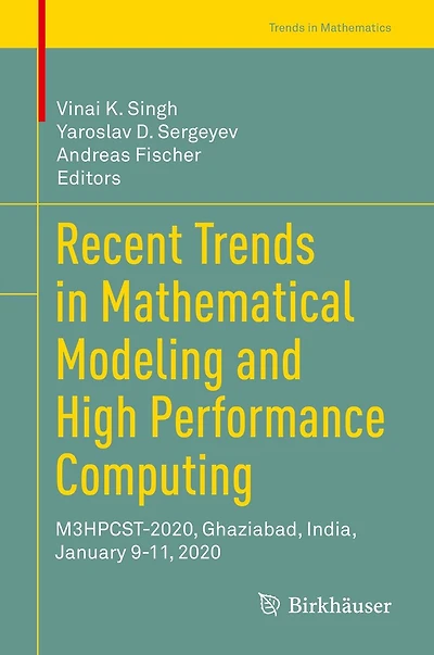 Recent Trends Mathematical Modeling and High Performance Computing: M3HPCST-2020, Ghaziabad, India, January 9-11, 2020