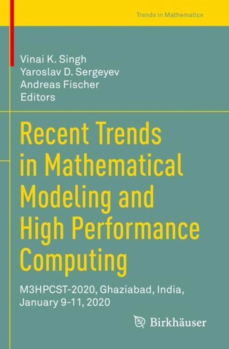 Recent Trends Mathematical Modeling and High Performance Computing: M3HPCST-2020, Ghaziabad, India, January 9-11, 2020