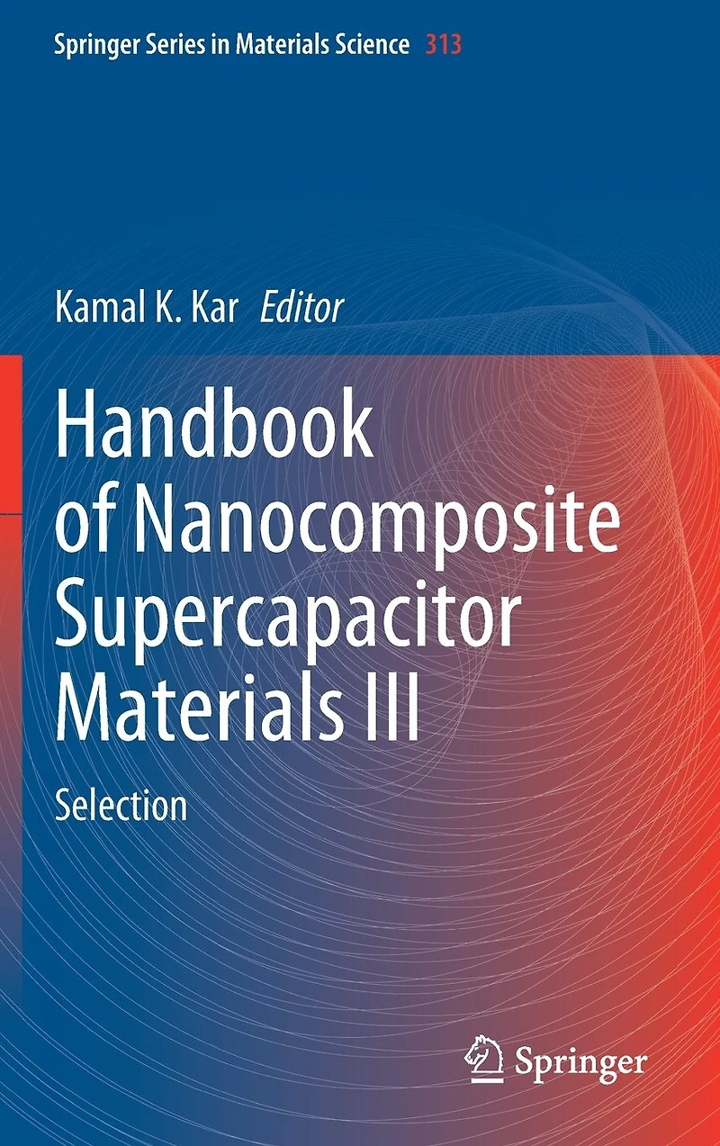 Handbook of Nanocomposite Supercapacitor Materials III: Selection