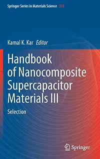 Handbook of Nanocomposite Supercapacitor Materials III: Selection