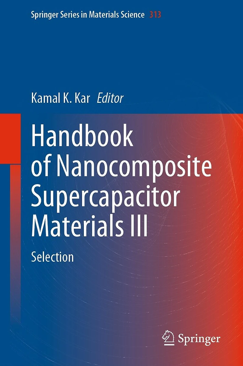 Handbook of Nanocomposite Supercapacitor Materials III: Selection