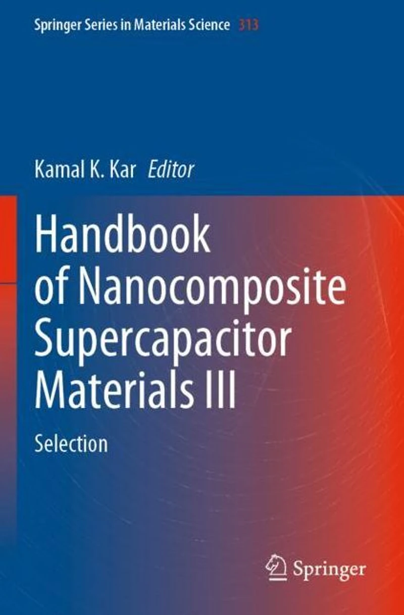 Handbook of Nanocomposite Supercapacitor Materials III: Selection