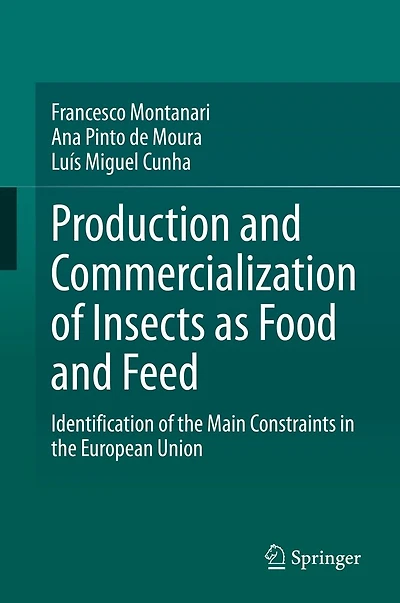 Production and Commercialization of Insects as Food Feed: Identification the Main Constraints European Union