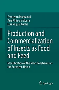 Production and Commercialization of Insects as Food Feed: Identification the Main Constraints European Union