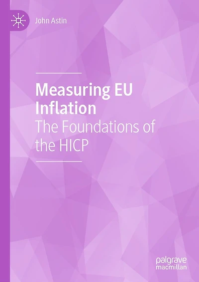 Measuring EU Inflation: the Foundations of HICP