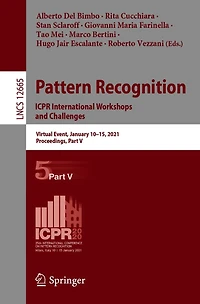 Pattern Recognition. ICPR International Workshops and Challenges: Virtual Event, January 10-15, 2021, Proceedings, Part V