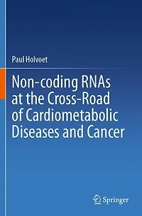Non-coding RNAs at the Cross-Road of Cardiometabolic Diseases and Cancer