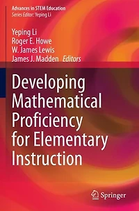 Developing Mathematical Proficiency for Elementary Instruction