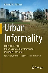 Urban Informality: Experiences and Sustainability Transitions Middle East Cities