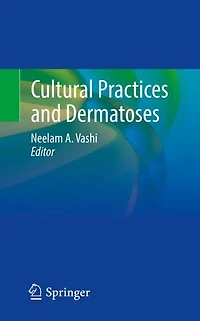 Cultural Practices and Dermatoses