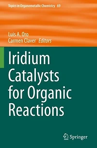 Iridium Catalysts for Organic Reactions