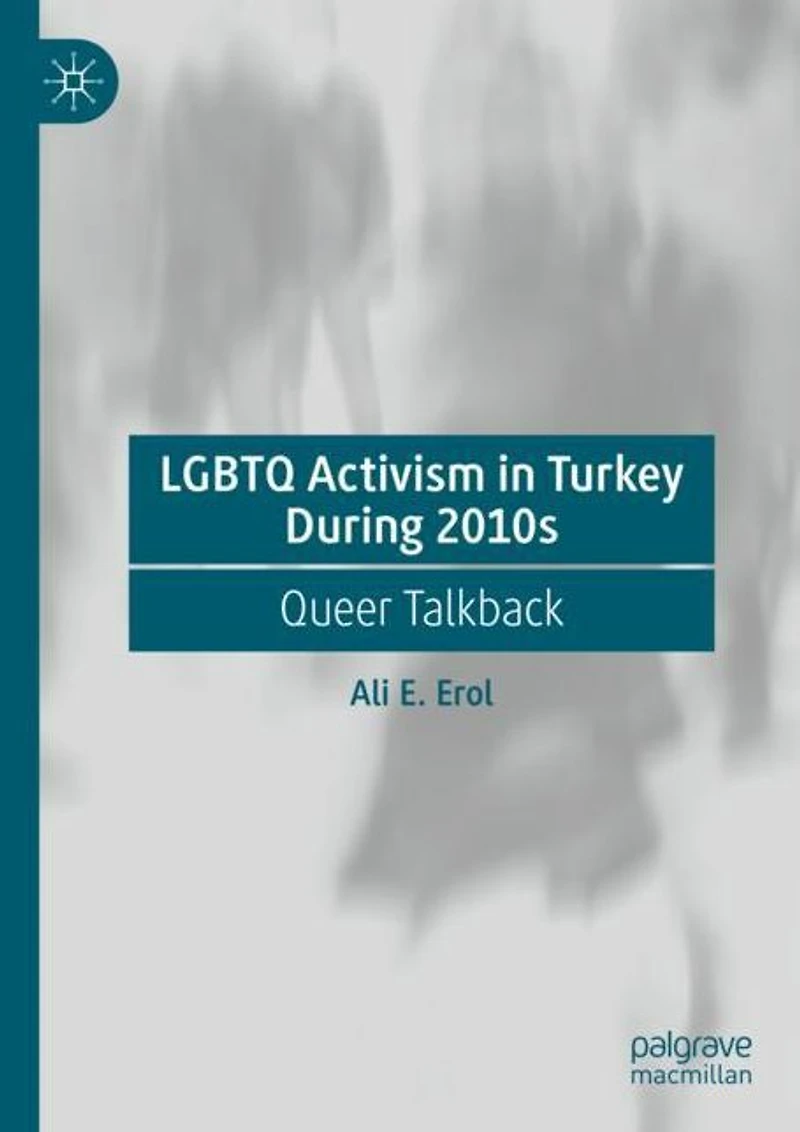 LGBTQ Activism Turkey During 2010s: Queer Talkback