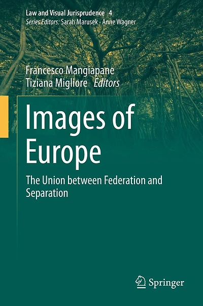 Images of Europe: The Union between Federation and Separation