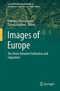 Images of Europe: The Union between Federation and Separation