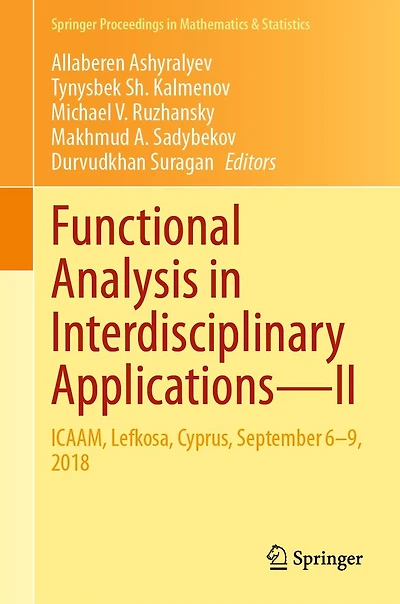 Functional Analysis Interdisciplinary Applications-II: ICAAM, Lefkosa, Cyprus, September 6-9, 2018